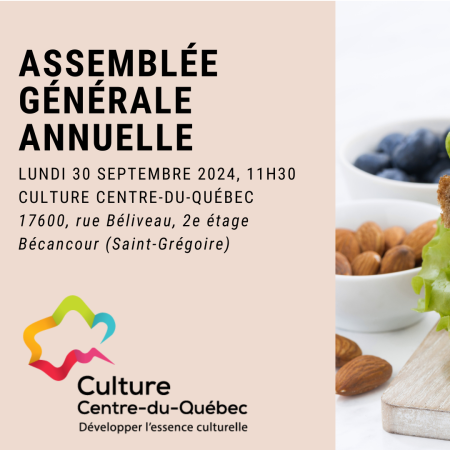 Assemblée générale annuelle de Culture Centre-du-Québec