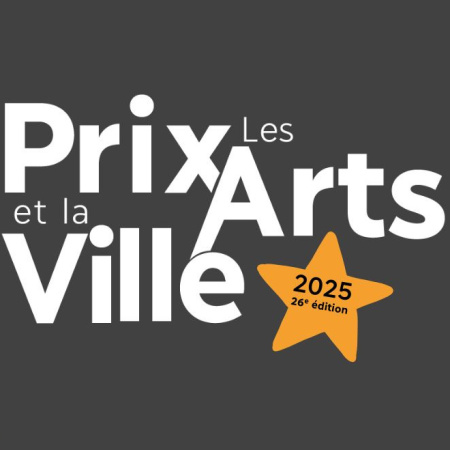 Les Prix Arts et la Ville 2025